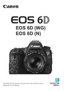 Canon EOS 6D manual. Camera Instructions.