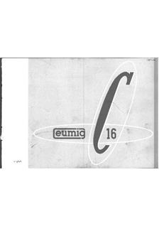 Eumig C 16 manual. Camera Instructions.