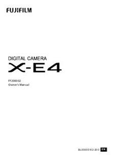 Fujifilm X E4 manual. Camera Instructions.