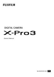 Fujifilm X Pro 3 manual. Camera Instructions.