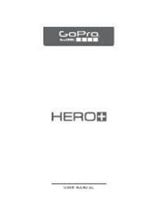 GoPro Hero Plus manual. Camera Instructions.