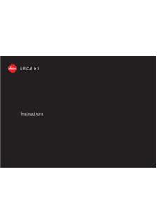 Leica X 1 manual. Camera Instructions.