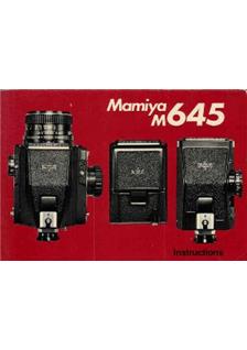 Mamiya M 645 manual. Camera Instructions.