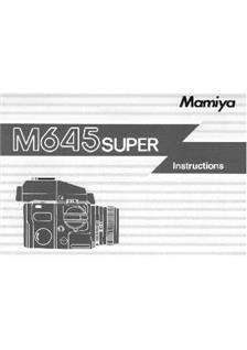 Mamiya M 645 Super manual. Camera Instructions.