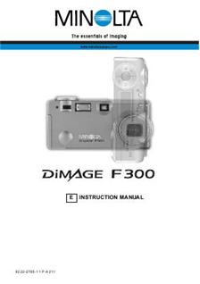 Minolta Dimage F 300 manual. Camera Instructions.