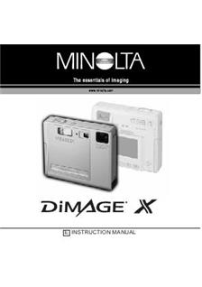 Minolta Dimage X manual. Camera Instructions.