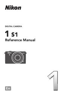 Nikon 1 S1 manual. Camera Instructions.