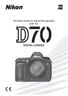 Nikon D70 manual. Camera Instructions.