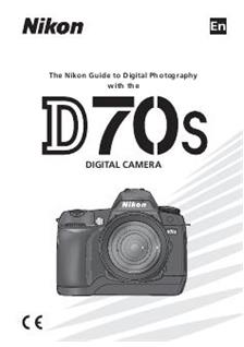 Nikon D70S manual. Camera Instructions.