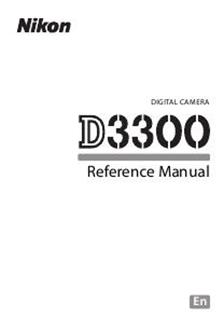 Nikon D3300 manual. Camera Instructions.