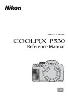 Nikon Coolpix P530 manual. Camera Instructions.