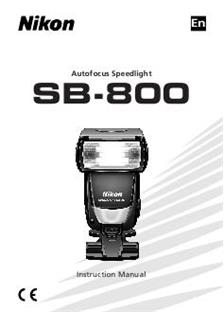 Nikon SB 800 manual. Camera Instructions.