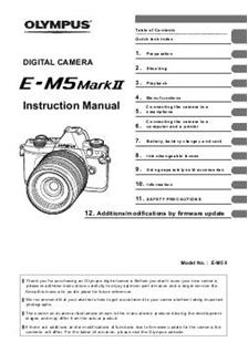 Olympus OM D E M5 MK II manual. Camera Instructions.