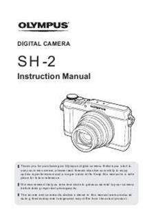 Olympus SH-2 manual. Camera Instructions.