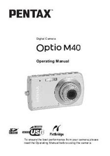 Pentax Optio M40 manual. Camera Instructions.