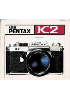 Pentax K 2 manual. Camera Instructions.