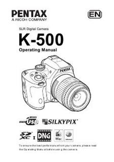 Pentax K 500 manual. Camera Instructions.