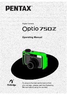 Pentax Optio 750 Z manual. Camera Instructions.