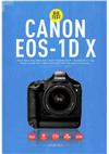 Canon EOS 1DX manual. Camera Instructions.